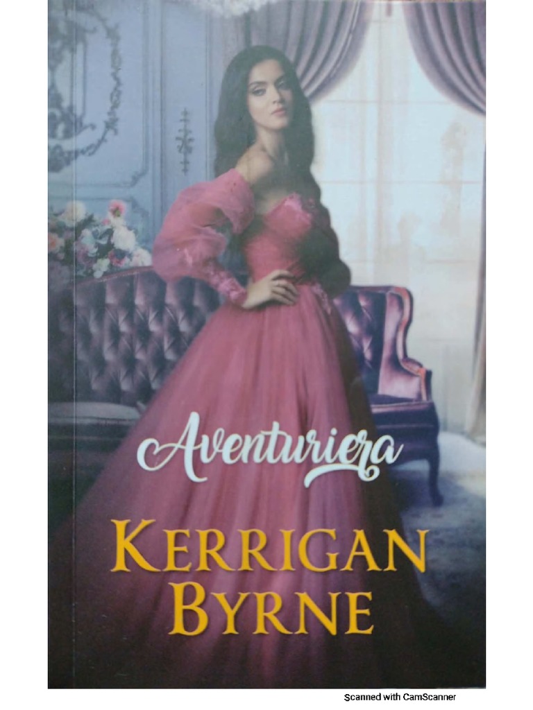 Kerrigan Byrne - Fetele Goode Vol.2 - Aventuriera | PDF