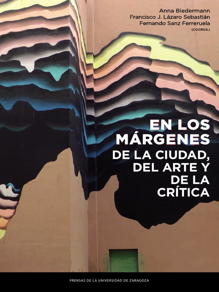 En Los Márgenes de La Ciudad, Del Arte Y de La Crítica PDF Mapa Cartografía