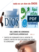 Nuestra Llamada Es Un Don de DIOS