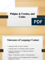 Pidgins & Creoles, and Codes
