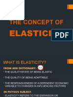 The Concept Of: Elasticity