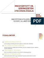 Előregyártott Vb. Szerkezetek Építéstechnológiája Bme Építéskivitelezés 2013. Előadó - Klujber Róbert