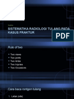 Sistematika Radiologi Tulang Pada Kasus Fraktur