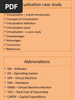 A Virtualisation Case Study