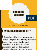 Rounding Numbers: by Lascells Broderick