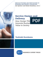 Service Design and Delivery: How Design Thinking Can Innovate Business and Add Value To Society