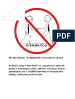 The Sign Indicates "No Backer Policy" in Any Classes of Work