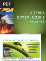 Tema III - O Homem como agente de mudanças ambientais