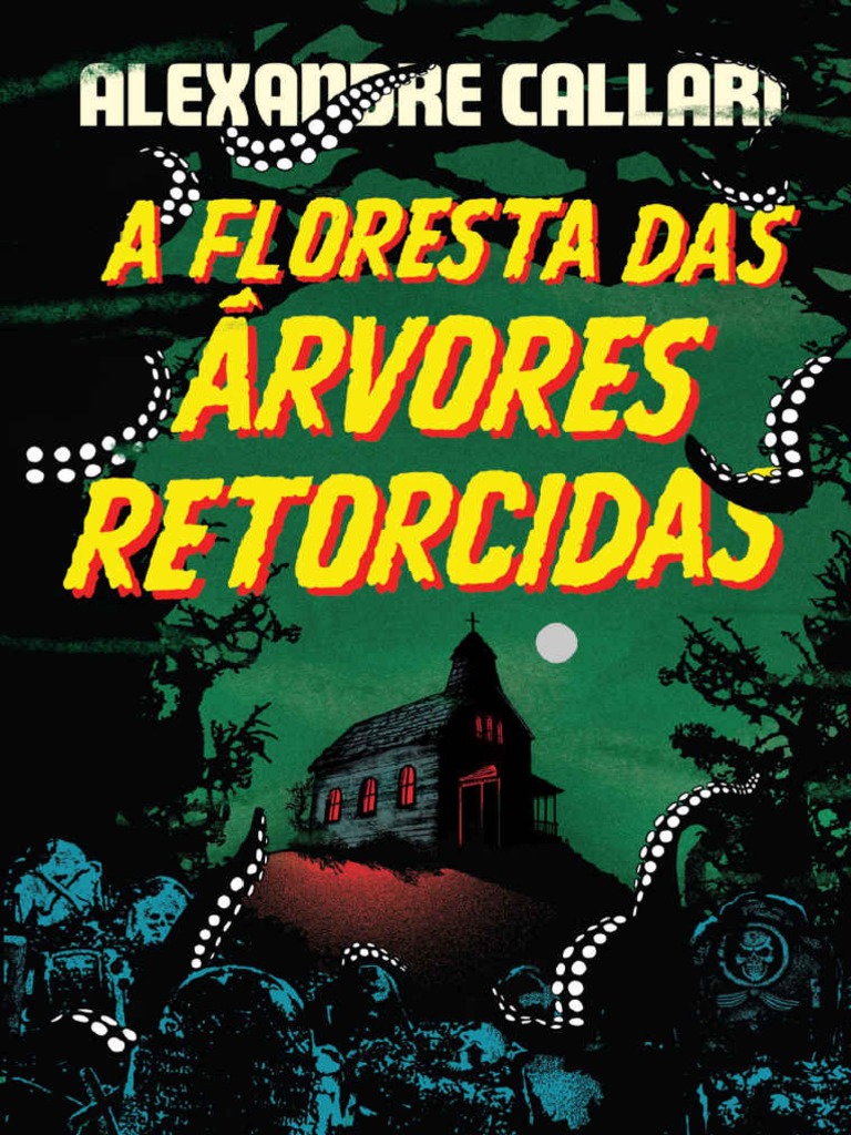 A Floresta Das Arvores Retorcid