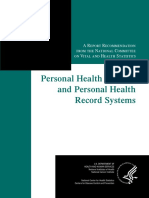 Personal Health Records and Personal Health Record Systems