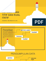 Metode Kuan Titif Dan Kual Itatif: Created By: Riza Rizkiah S.Si., M.I.L