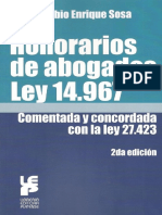 Honorarios de Abogados Ley 14967. Comentada y Concordada Con La Ley 27423. 2018. Toribio Sosa