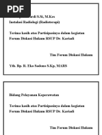 Yth. Bp. Suwardi S.Si, M.Kes Instalasi Radiologi (Radioterapi) Terima Kasih Atas Partisipasinya Dalam Kegiatan Forum Diskusi Hukum RSUP Dr. Kariadi