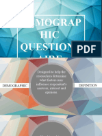 Demograp HIC Questionn Aire
