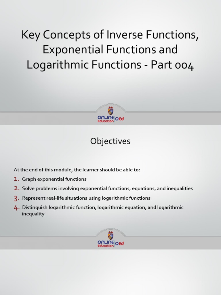 Week 007-Presentation Key Concepts of Inverse Functions, Exponential ...