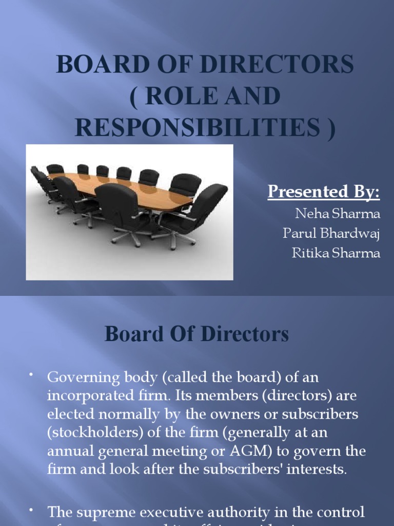 Board of Directors (Role and Responsibilities) : Presented by | PDF ...