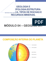 Geologia e Geomorfologia - Estrutura Geológica, Tipos de Rochas e Recursos Minerais. Módulo 04 Geografia I