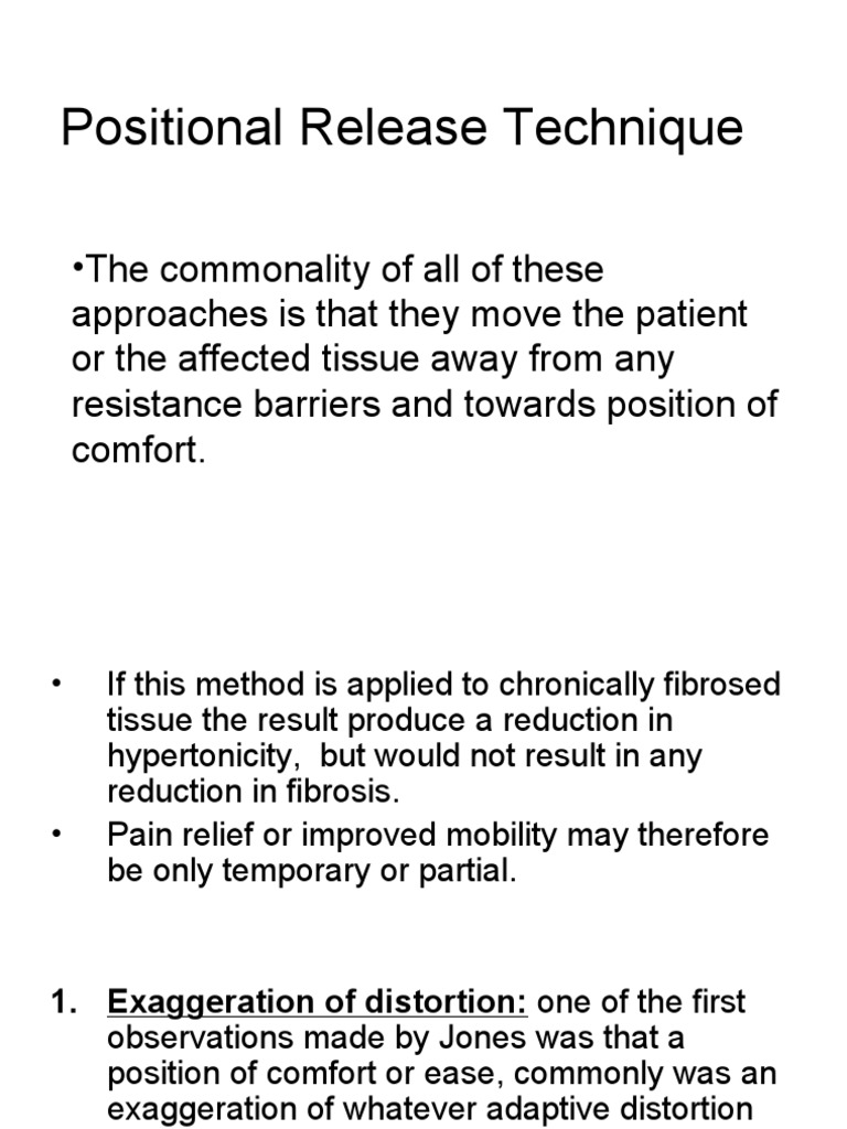 Positional Release Technique