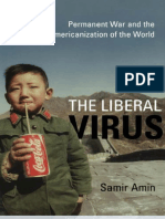 AMIN, Samir. The Liberal Virus, Permanent War and The Americanization of The World