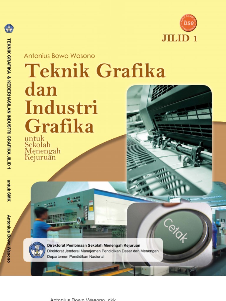 Kelas X SMK Teknik Grafika Dan Industri Grafika Antonius Bo 1