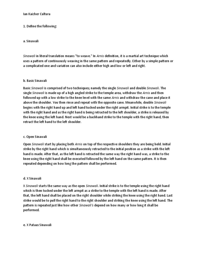 Sinawali in Literal Translation Means "To Weave." in Arnis Definition