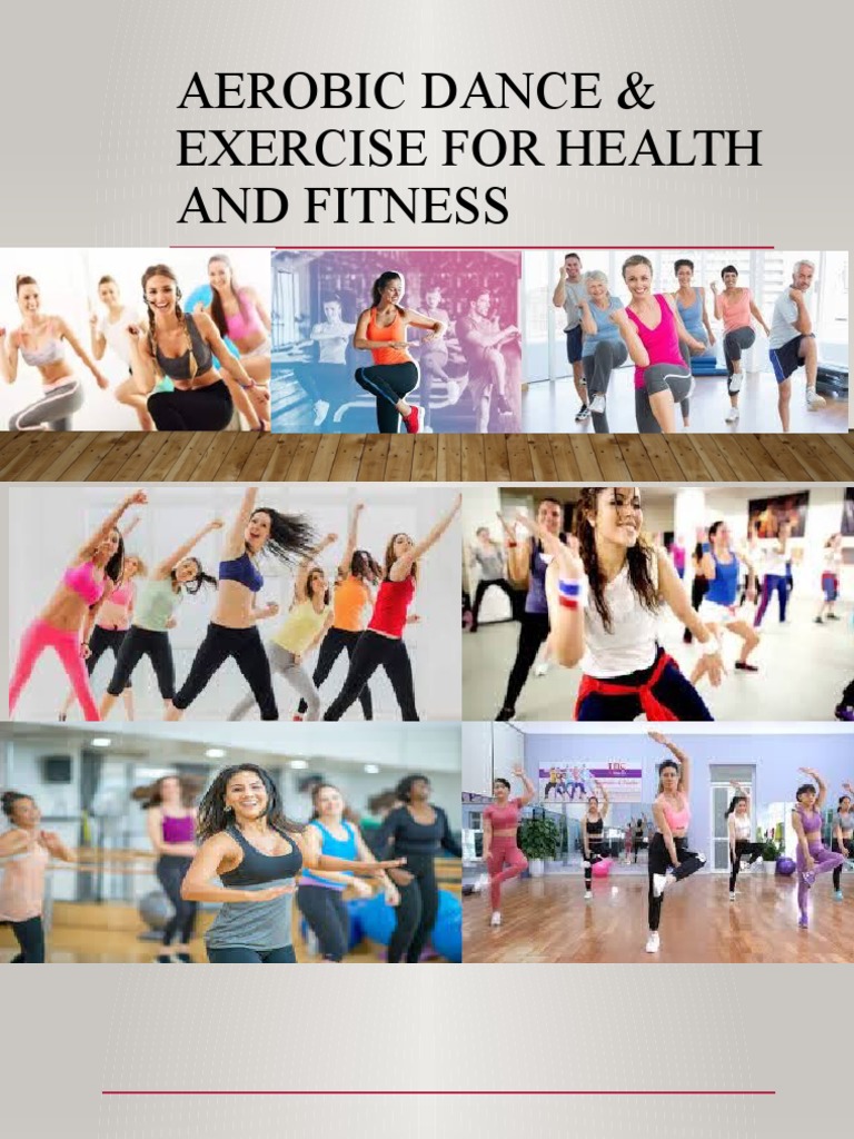 Aerobic Dance Exercise For Health and Fitness PDF Aerobic Exercise Physical Fitness