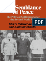 Sir John Wheeler-Bennett K.C.v.O., C.M.G., Et Al., The Semblance of Peace - The Political Settlement After The Second World War (1972)