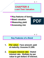 Bonds and Their Valuation: Key Features of Bonds Bond Valuation Measuring Yield Assessing Risk