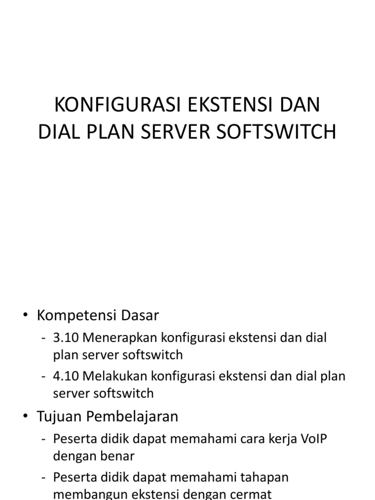 Konfigurasi Ekstensi Dan Dial Plan Server Softswitch PDF