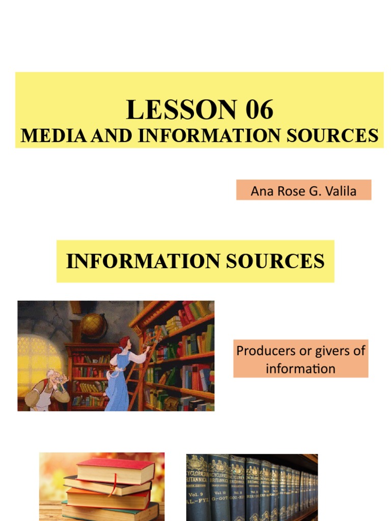 Lesson 06 Media and Information Sources | PDF | Information | Libraries
