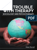Peter Morrall - The Trouble With Therapy - Sociology and Psychotherapy-Open University Press (2008)