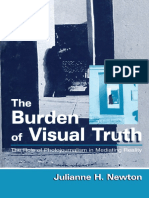 431943888 the Burden of Visual Truth the Role of Photojournalism in Mediating Reality