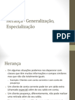Herança - Generalização, Especialização