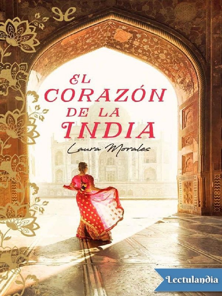 El Corazon de La India