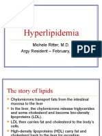 Hyperlipidemia: Michele Ritter, M.D. Argy Resident - February, 2007