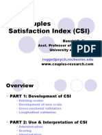 The Couples Satisfaction Index (CSI) : Ronald D. Rogge Asst. Professor of Psychology University of Rochester