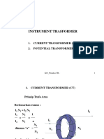Instrument Trasformer: 1. Current Transformer (CT) 2. Potential Transformer (PT)