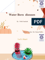 Water Born Diseases: By: Parth Sancheti