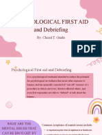 Psychological First Aid and Debriefing