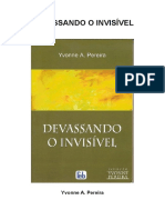 Devassando o Invisível - Ivonne A. Pereira