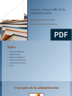 Origen y Desarrollo de La Administración.mafe Sanchezpptx