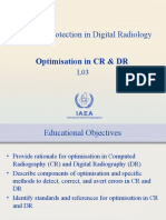 Radiation Protection in Digital Radiology Optimisation in CR & DR