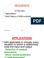 Sequence: - Motivation On The Topic - Applications - Brief History of ANN Evolution