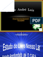 Nosso Lar. 1 Fundamentos Básicos .Cap 1 a 6. Corpos Energéticos e as Diversas Dimensões Do Ser