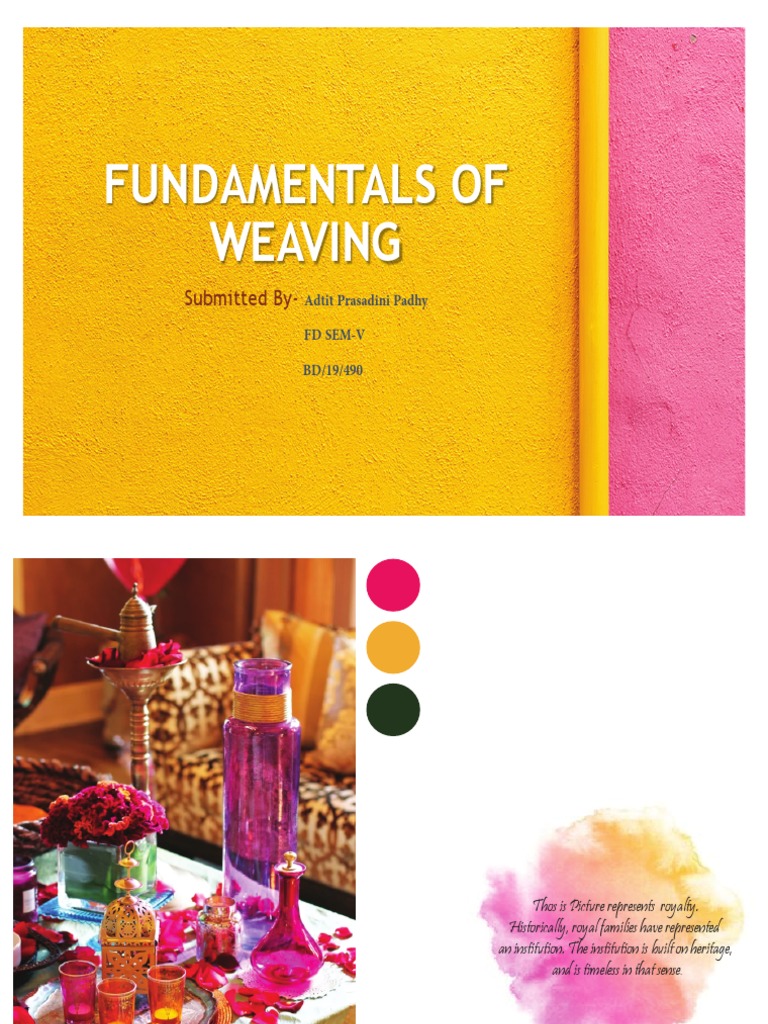 Fundamentals of Weaving: Submitted by | PDF