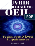 Ouvrir Le Troisième Œil Techniques DÉveil Surpuissantes (French Edition) by Jonas Lovik