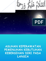 Asuhan Keperawatan Pemenuhan Kebutuhan Kebersihan Diri Pada Lansia