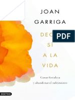 Decir Sí A La Vida by Joan Garriga