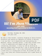 Hi! I'm Jhon Vincent: (JH-AAN) Meaning God Is Gracious in Hebrew