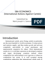 Bsba Economics (International Actions Against Cartels) : Submitted By: Mark Joseph V. Samson